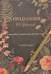 A Field Guide to Yourself | Printed Edition